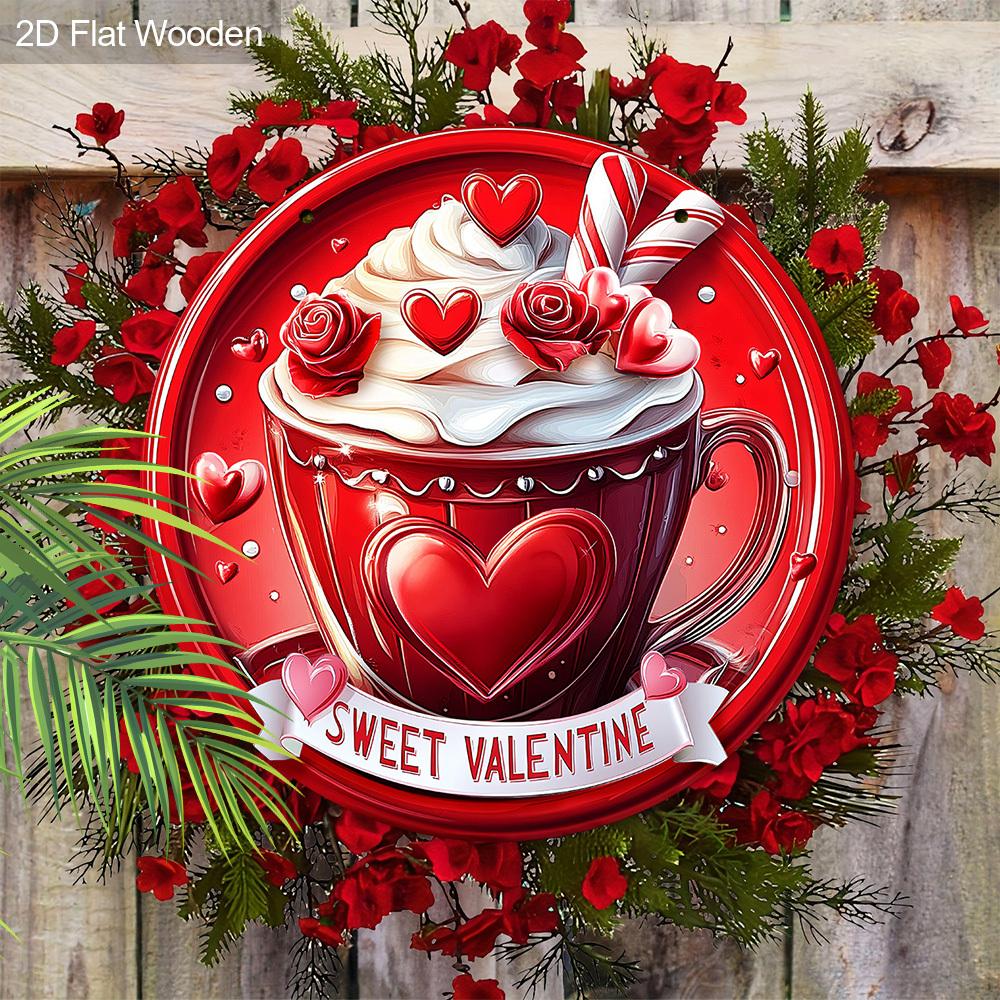 Sweet Valentine Red Coffee Cup Wooden Sign, Round Front Door Decor, Heart & Rose Wall Hanging - Ideal Romantic Gift for Valentine's Day