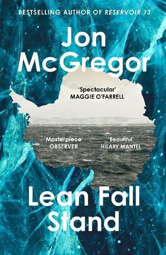 Lean Fall Stand by Jon McGregor Paperback Book 9780008204945