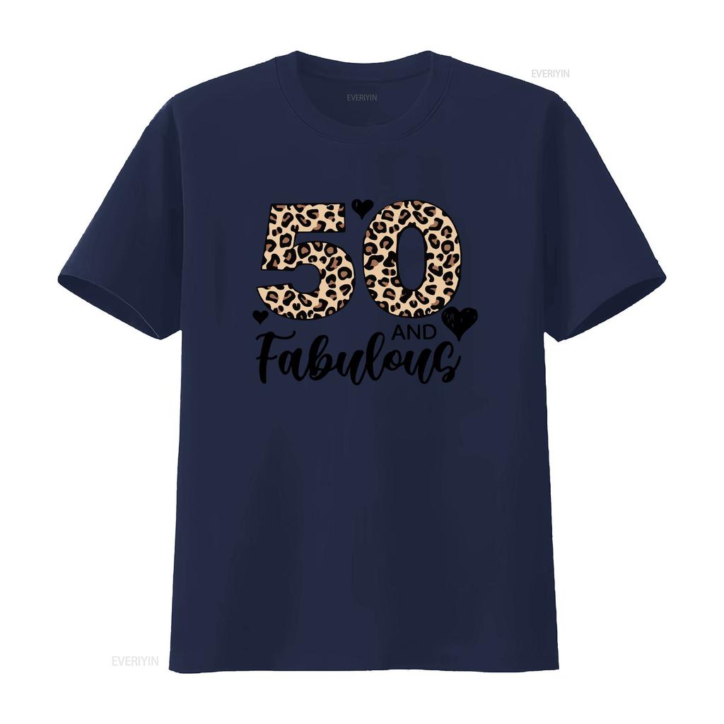 Leopard 50 And Fabulous T Shirt 50th Birthday For Unisex Fifty Party Crew Girls Night Vintage Slightly Stylish Casual