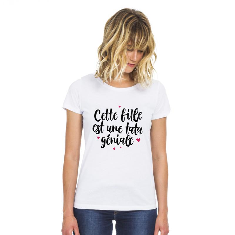 T-shirt Femme - CETTE FILLE EST UNE TATA GÉNIALE S blanc