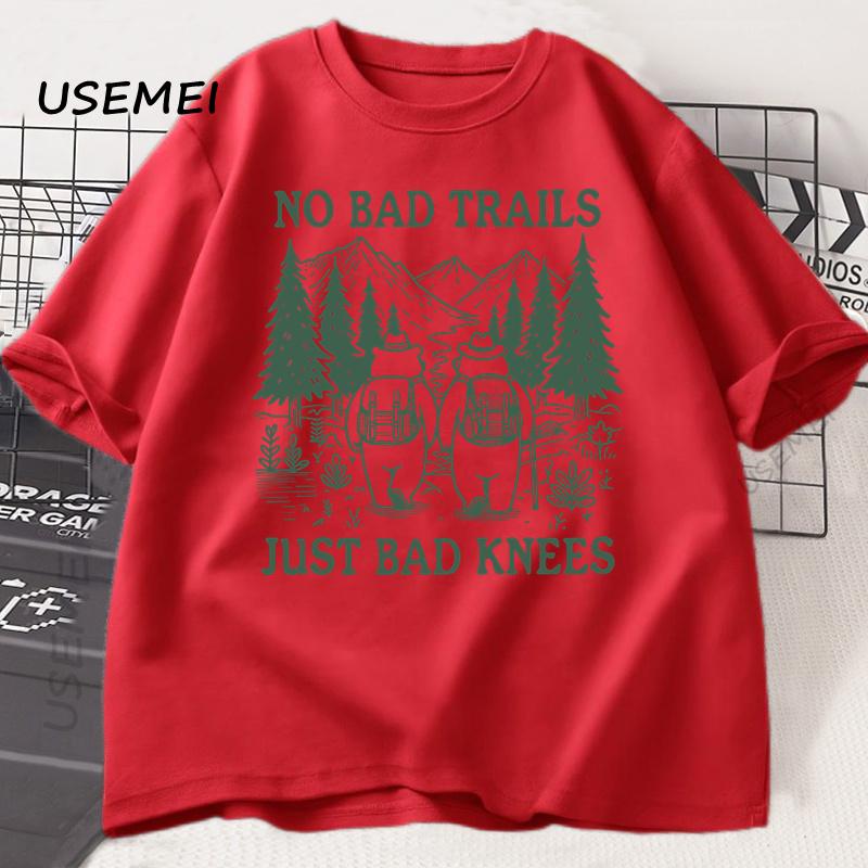No Bad Trails Just Bad Knees T Shirt Funny Hiking TShirt Nature Lover Tee Family Camping Vacation Tshirt Adventure Tees S