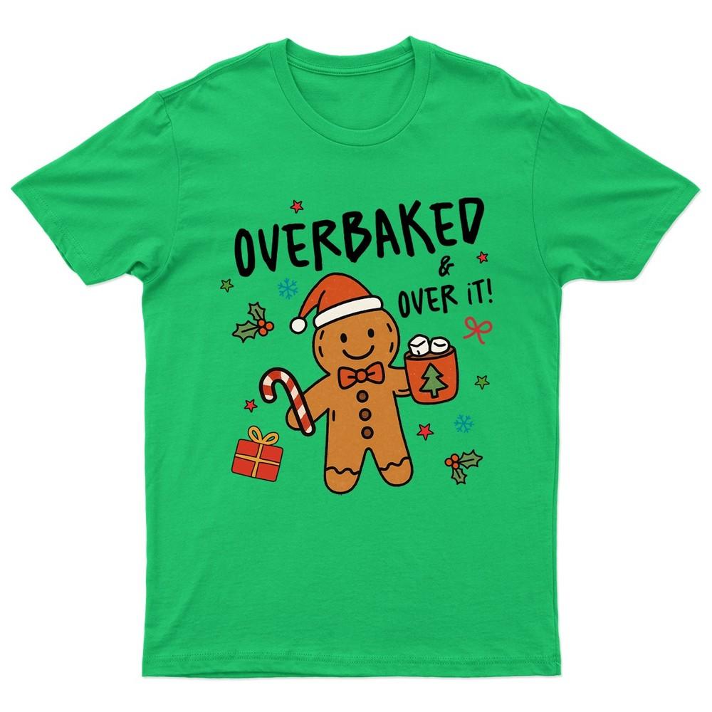 

Overbaked And Over It TShirt Unisex Gift Retro Seasonal Funny Xmas Santa c Unisex T-Shirt XL
