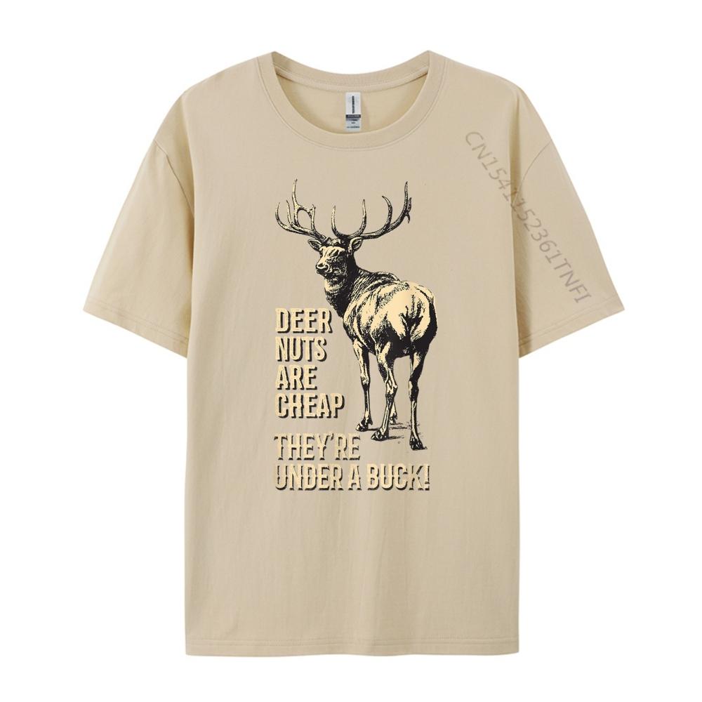 Deer Nuts Are Cheap They Re Under A Buck Deer Hunting Oversized T Shirt Men Comfortable Oversized T Shirt