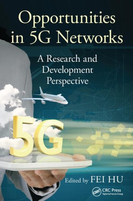 Kniha Opportunities In 5G Networks : A Research and Development Perspective