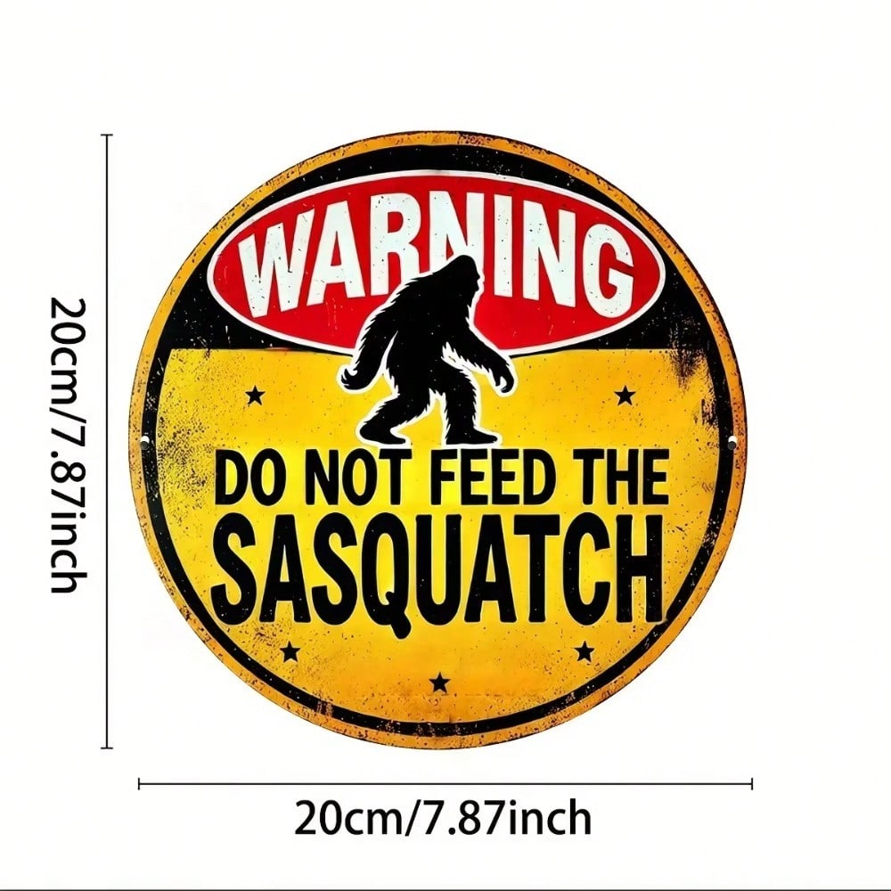 Vintage Do Not Feed The Sasquatch Metal Tin Wall Sign Retro Kitchen Home Office Decor