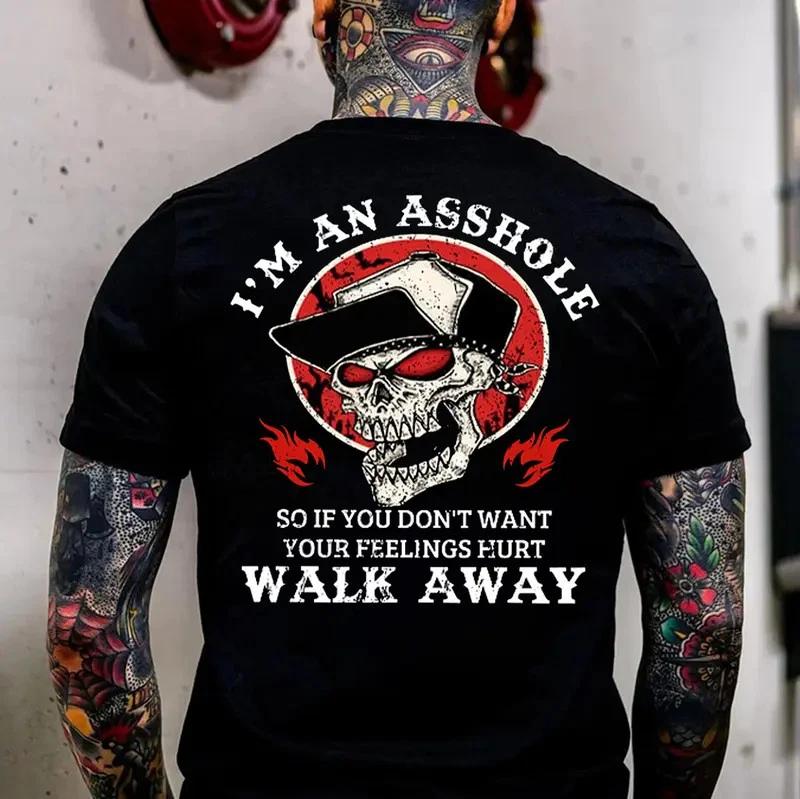 I M AN 4SSHOLE WALK AWAY Skull Print Men s T-Shirt XXL