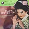 LP Record MARIA CALLAS NICOLAI GEDDA HERBER  Madame Butterfly Querschnitt 80529 Germany Classical Used