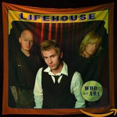 CD LIFEHOUSE - Who We Are B000915302 Geffen Records 2007 US Rock Used