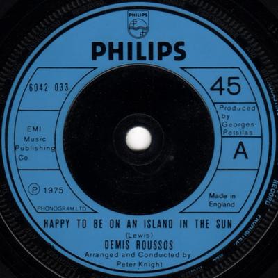 Disque 7 pouces DEMIS ROUSSOS - Heureux d'être sur une île au soleil 6042033 Philips 1975 Royaume-Uni Pop Occasion