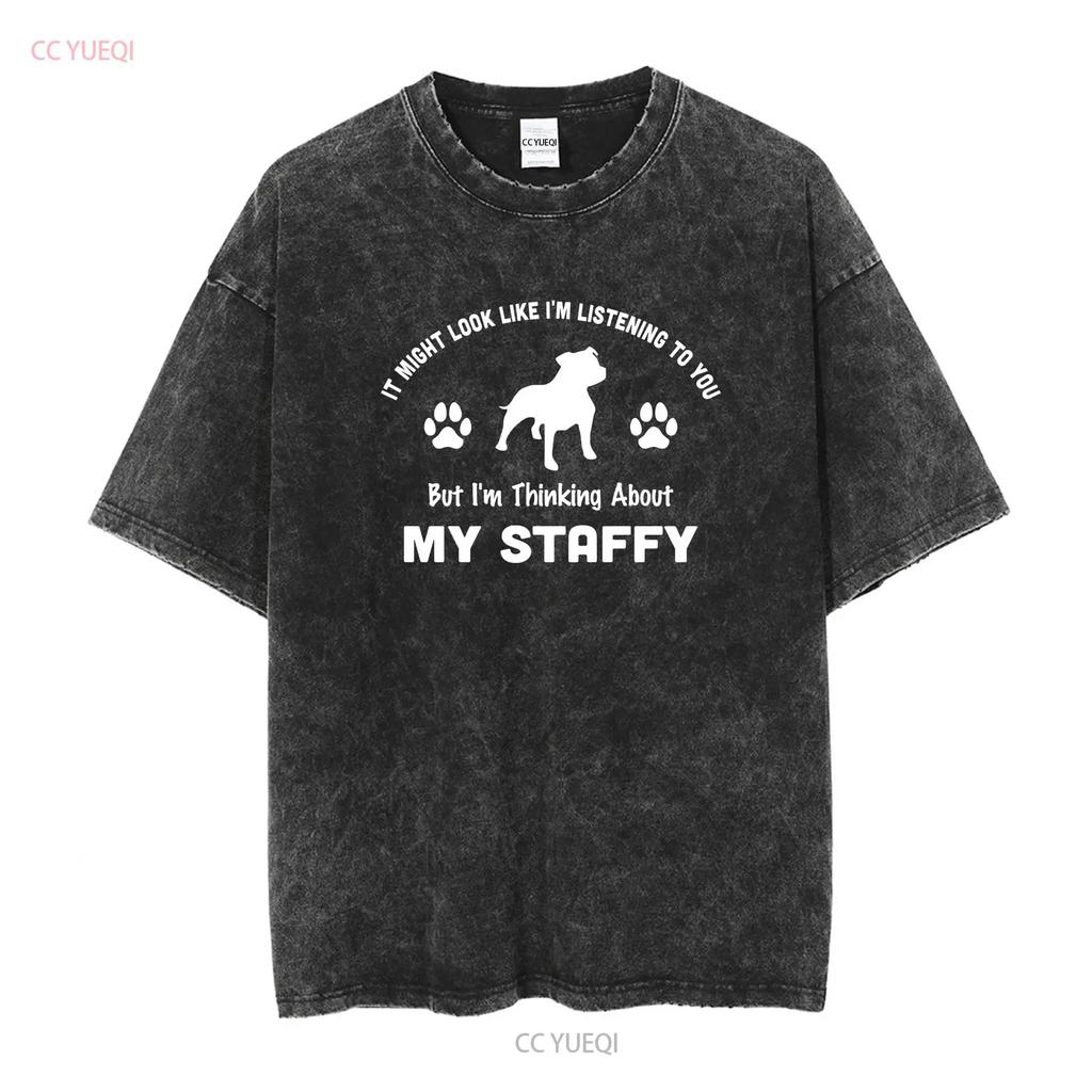 Vypadá to, že poslouchám Přemýšlím o svém Staffym Tričko Psí Táta Majitelův Vtipný Staffordshire Bull Terier vintage Vyprané
