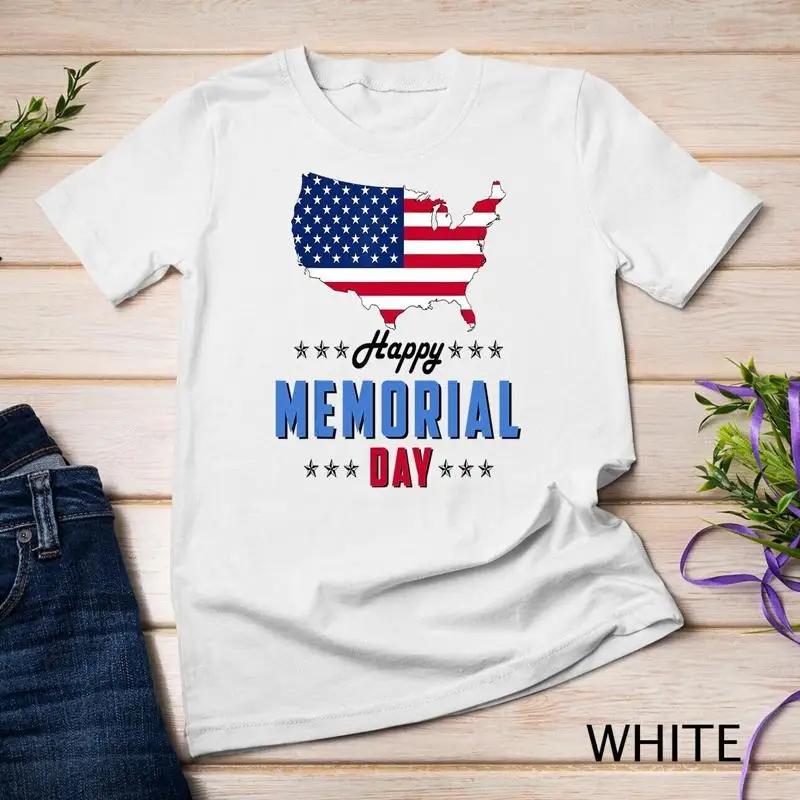 Happy Memorial Day USA Flag Veterans Day Patriotic T Shirt Unisex T Shirt