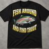 Fische herum und finde Forellen Shirt, Geschenk für Angler, Angler Geschenk, Geschenke für Papa Angler, Angel Shirt, Master Baiter Shirt, See Leben Shirt
