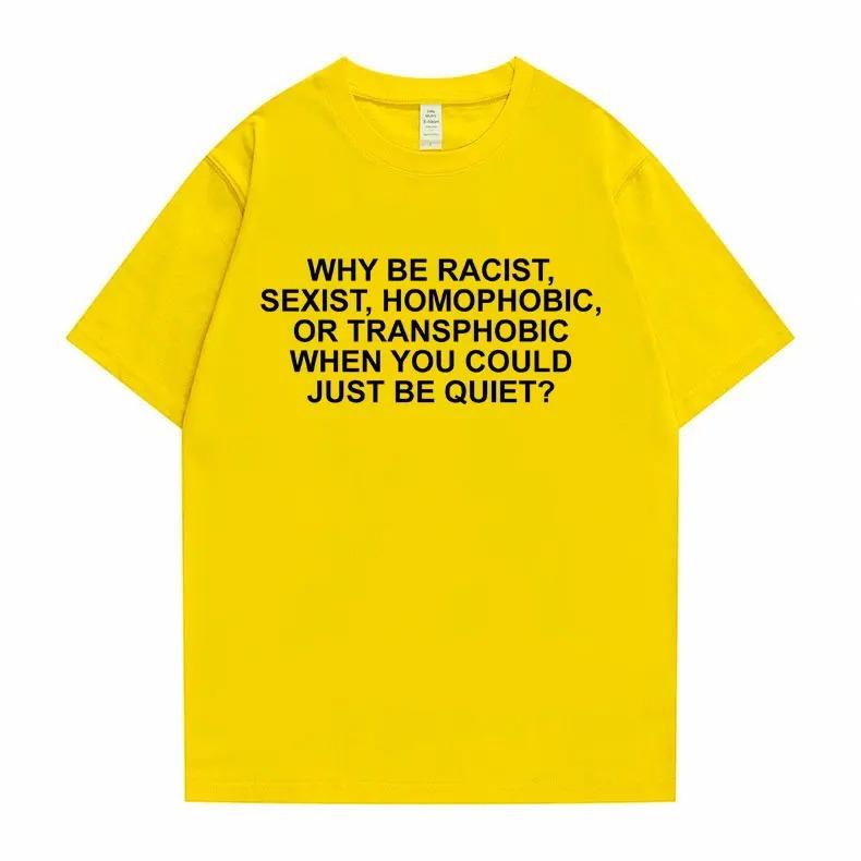 

Why Be Racist Frank T-shirt Male Blond Hip Hop Trend Tshirt Ocean Hip-Hop T Shirt Men Women Casual Short Sleeve 4XL