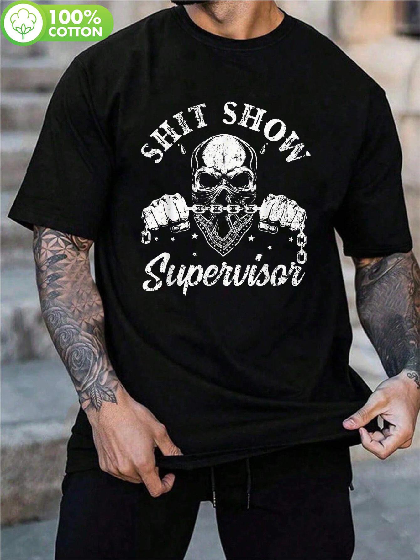 Shit Show Supervisor Skull Graphic Tshirt - Funny Bold Pr... XL