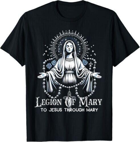 NEW LIMITED Legion Of Mary To Jesus Our Through Mary Lady Catholic T-Shirt Tops Tee