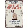 Vintage Please Dont Let the Cat Out Metal Wall Sign Retro Cat Paw Print Siamese Cat Art Humorous Pet Lover Gift for H