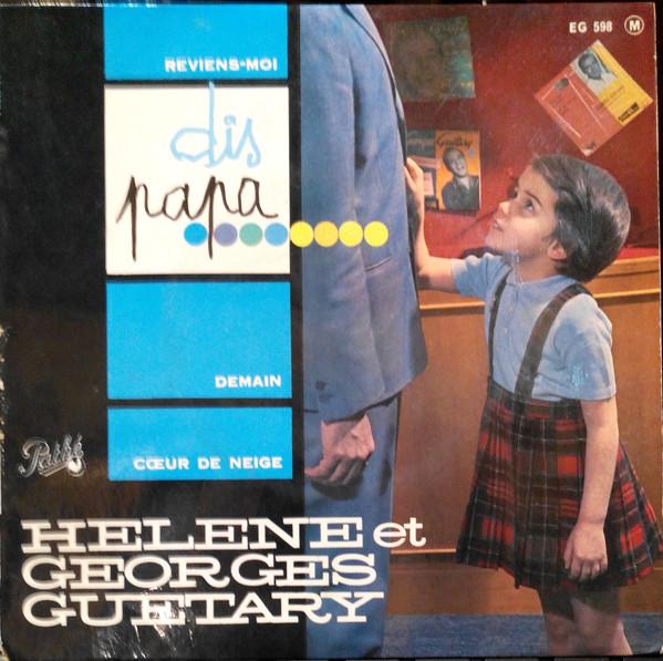 

7inch Record HLNE GUETARY ET GEORGES GUTARY Dis Papa EG598 Path 1962 France Pop Used