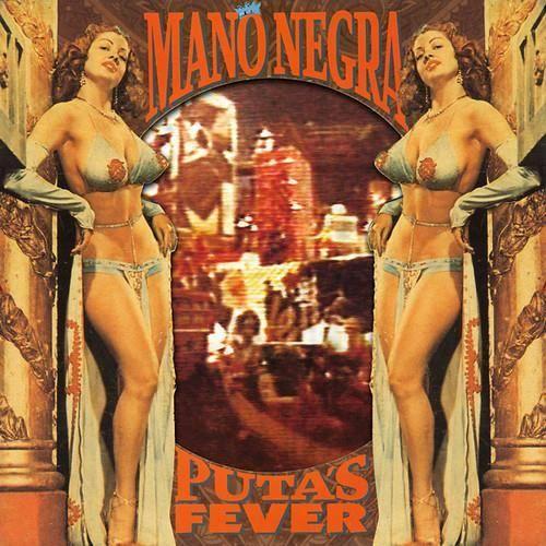 Mano Negra - Puta's Fever [COMPACT DISCS]