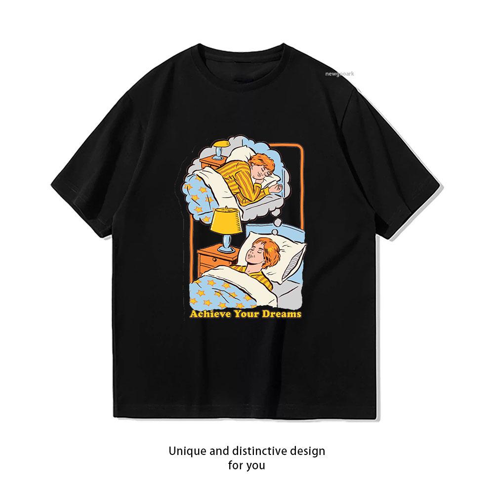 Achieve Your Dreams Classic TShirt Women Unisex Casual cotton graphic t shirts Creative streetwear camisetas tops tee Shortsleev S