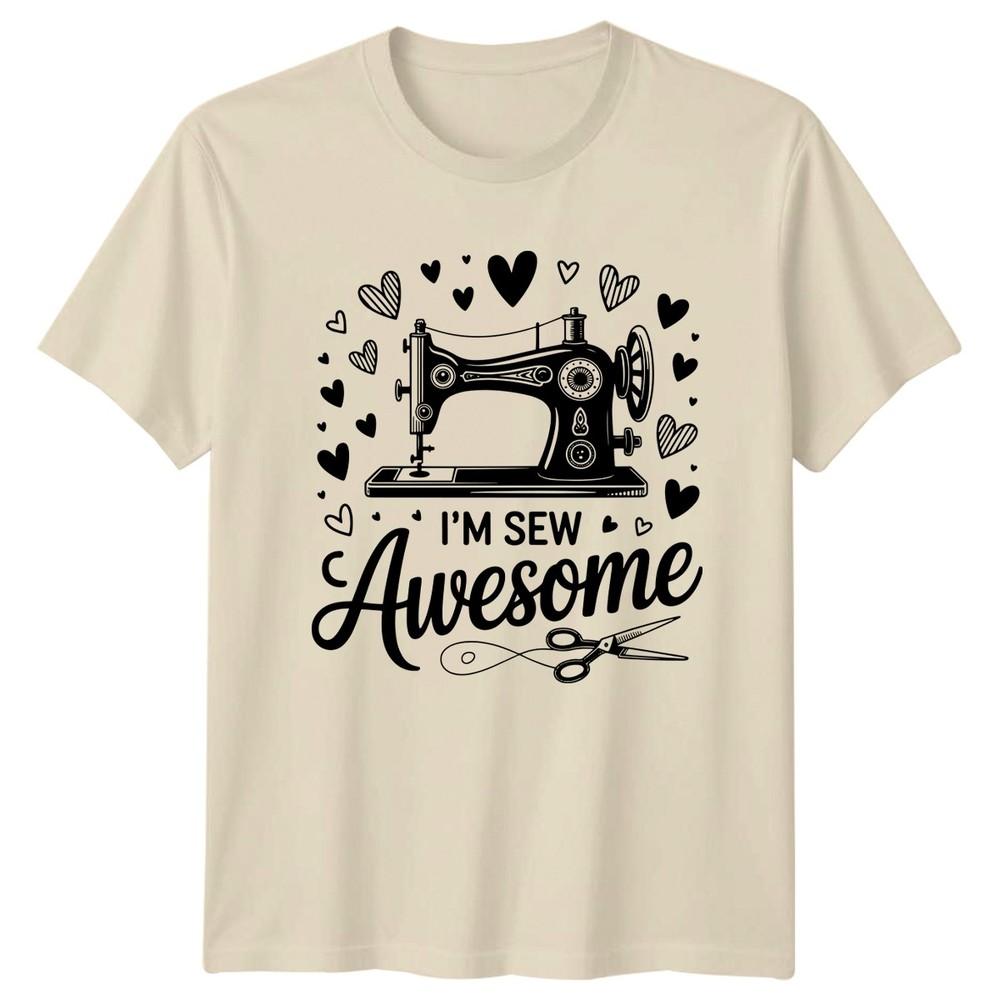 Im Sew Awesome Unisexs TShirt Quilting Sewing Crafting Birthday