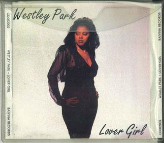 

CD WESTLEY PARK - Lover Girl CD002002 BAIYINA 1991 Japan Rap & Hip-Hop/R&B Used