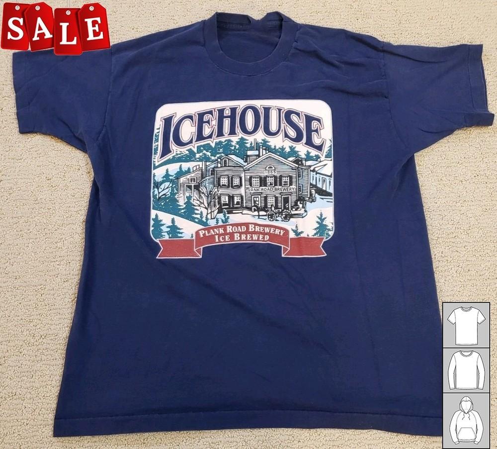 

New Icehouse Plank Road Brewery Gift For Fans Unisex S5XL Shirt WE510 Unisex T-Shirt M