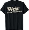 Official Bob Weir Weir Everywhere Apparel T-Shirt