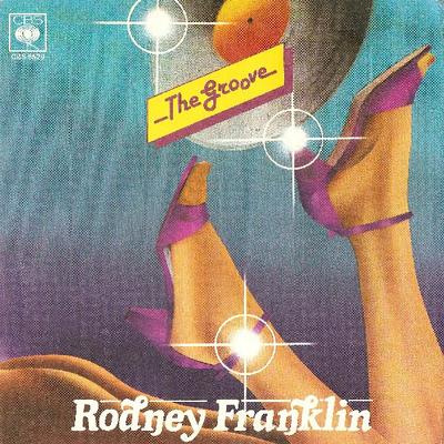 7inch Record RODNEY FRANKLIN - The Groove CBS5829 CBS 1980 Italy Soul/Funk Used
