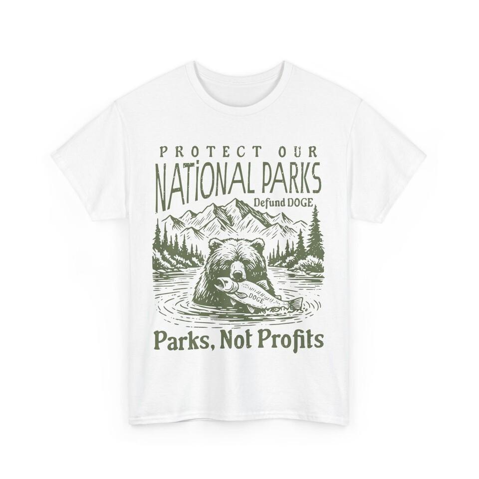 Support National Parks Defund DOGE Parks Not Profits White Shirt L