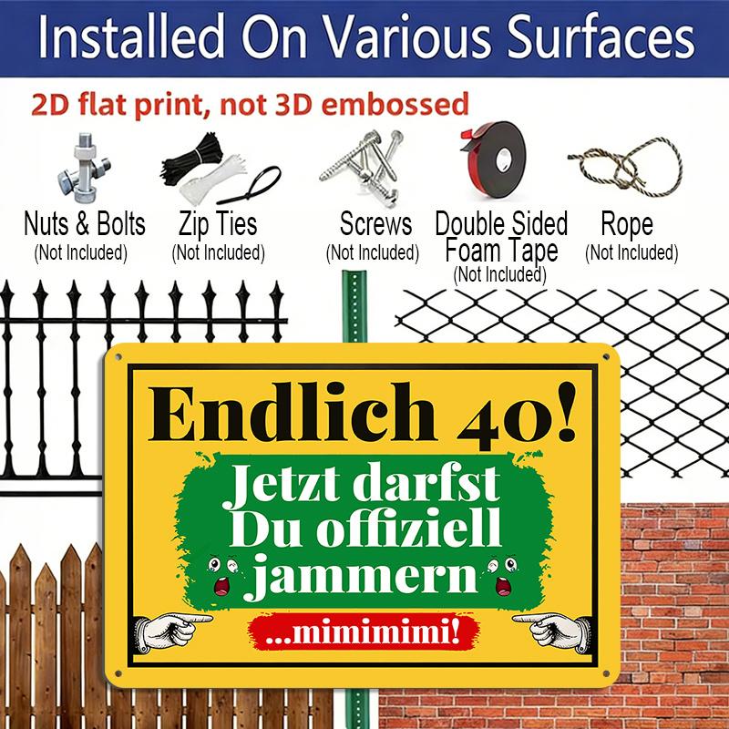 2D Flat, 1pc Vintage Endlich 40! Humor German 40th Birthday Aluminum Metal Sign, Funny Birthday Gift, Suitable for Home, Garden, Living Rooms, Dining