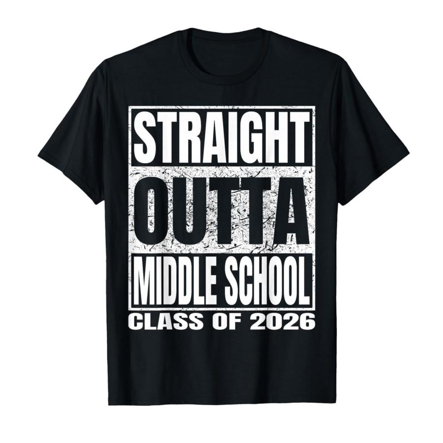 

Straight Outta Middle School Funny 2026 Middle Graduation T-shirt For Men Women 100% Cotton T Shirts Short Sleeve Tops 0206-1... S разноцветный
