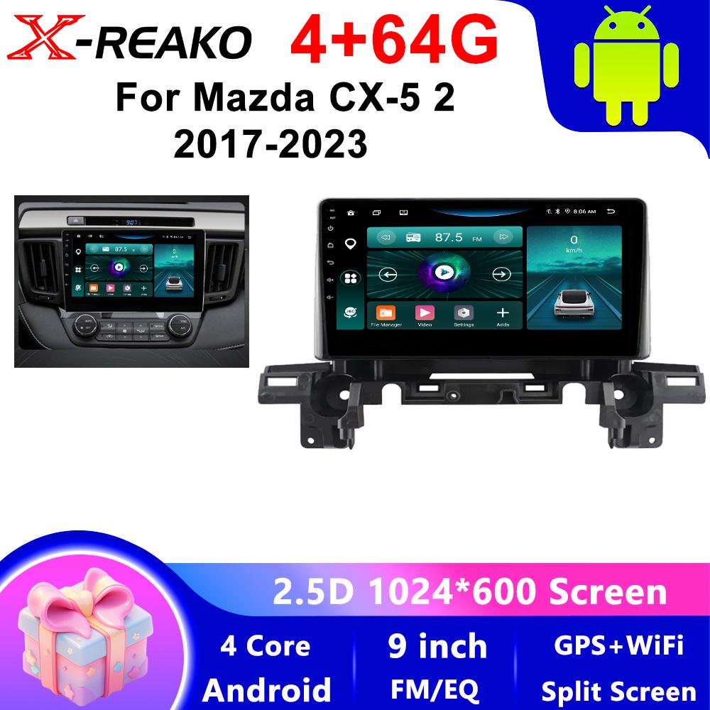 X-REAKO Car Video Player for Mazda CX-5 2017-2023 GPS Navigation Built-in Dsp Carplay Autoradio Android Head Unit