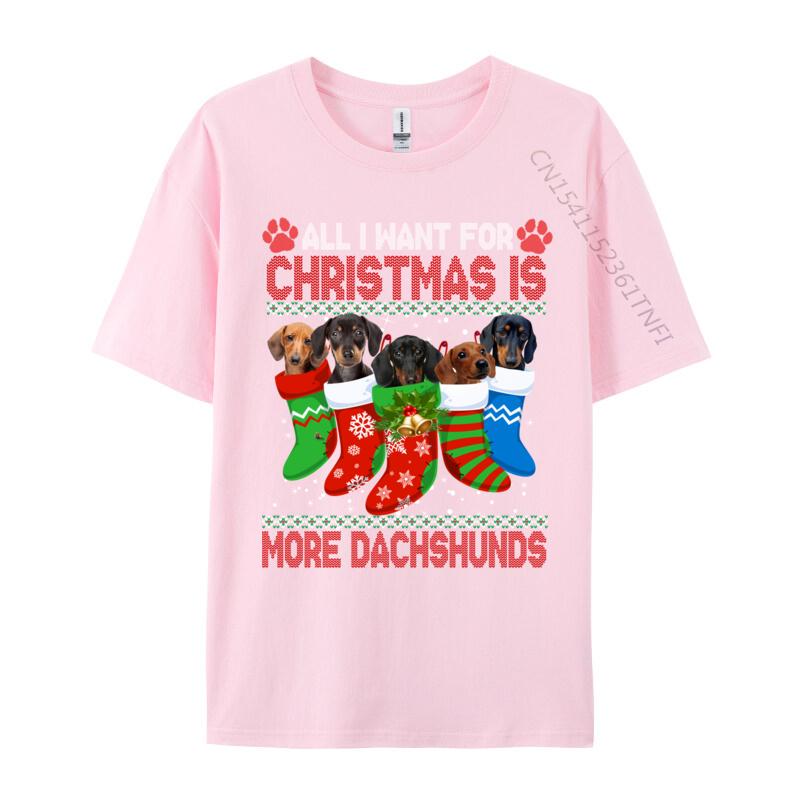 I Want For Christmas Is More Dachshunds Ugly Xmas Dog Lovers T-Shirts Rife Men T Shirt All Cotton Round Collar Short Sleeve