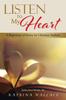 Listen To My Heart by Katrina Wallace Paperback Book 9781504948722
