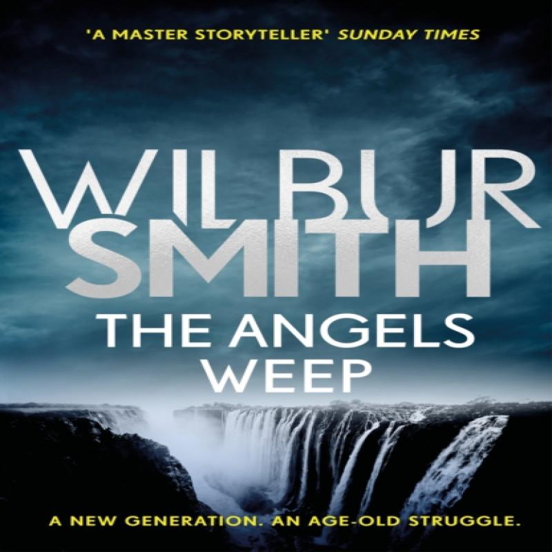 The Angels Weep by Wilbur Smith Paperback Book 9781785766909