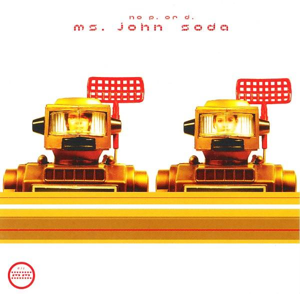 

CD SODA, JOHN - No P. Or D. 031mm Morr Music 2004 Germany Dance & Electronica Used