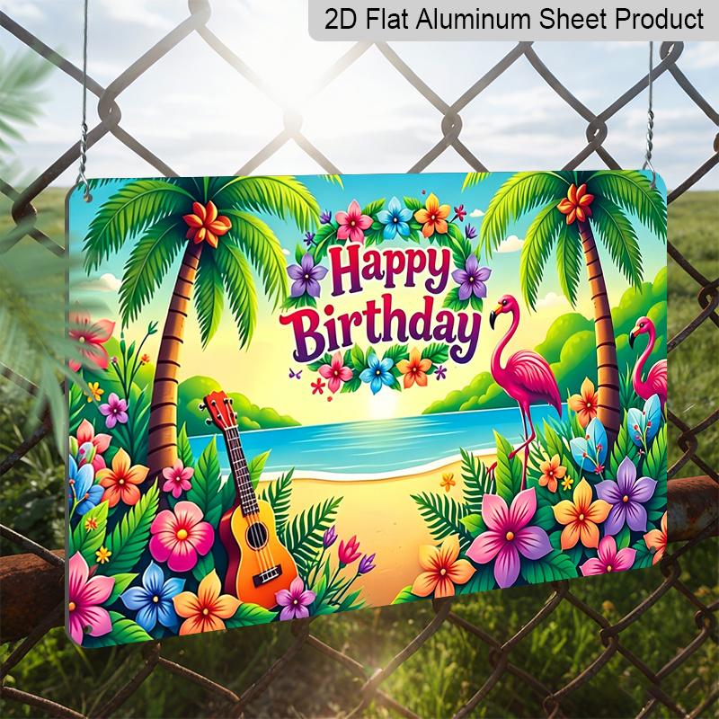 Placa Decorativa de Alumínio 2D Plana, 1 Peça "Feliz Aniversário" Flamingo Tropical 12x8 Polegadas - Design Luau Havaiano com Palmeiras & Guitarra, Colorida de Aniversário