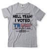 Donald Trump President Tshirt Funny 2024 Elections Hell Yeah I Voted For Trump