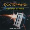 Doctor Who and the Keys of Marinus by Philip Hinchcliffe CDAudio Book 9781529129526