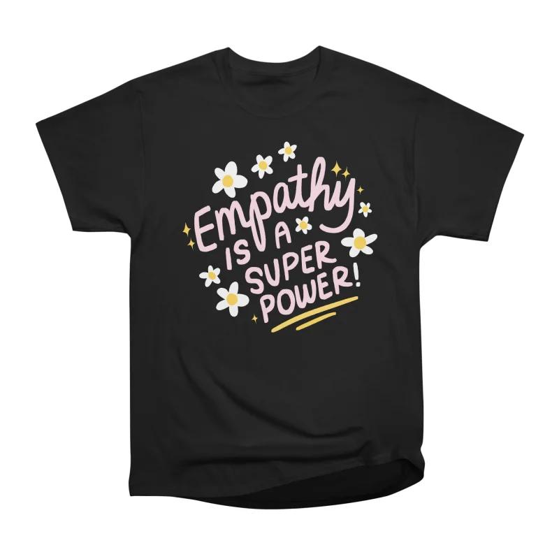 

Men Casual Shirts Short Sleeves EMPATHY IS A SUPERPOWER Tees Oversized T-shirts S чёрный