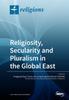 The Religiosity, Secularity and Pluralism In the Global East Book