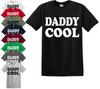 DADDY COOL T-Shirt Mens Womens Tees Top Father Day Gift Presents Funny Daddy New Dad Tee S-5XL Top