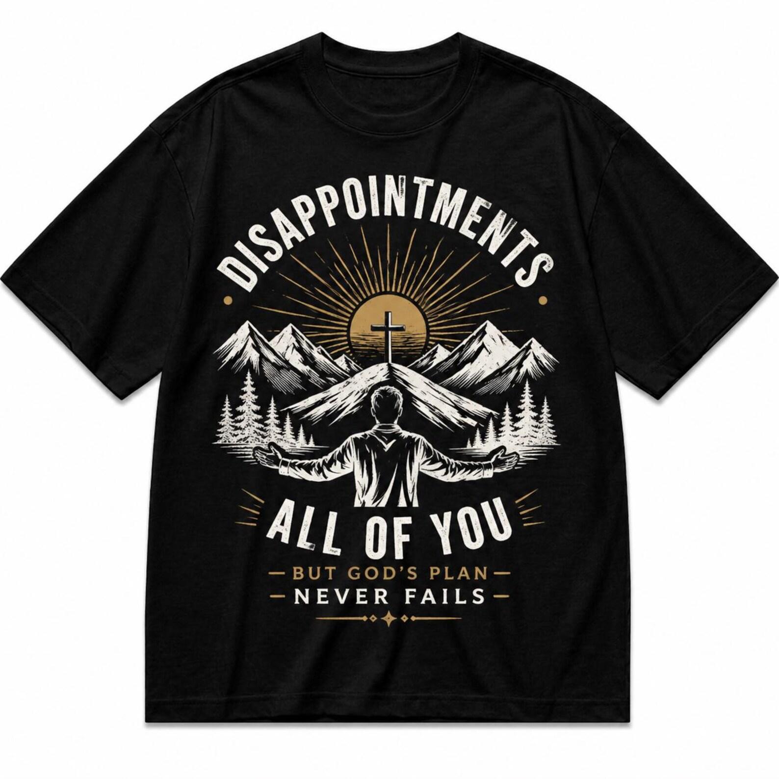 Christian Mountain Cross T-Shirt, God s Plan Never Fails Tee S