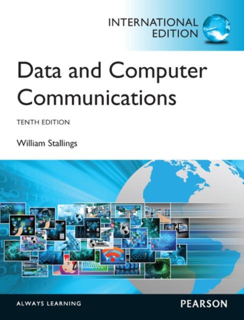 The Data and Computer Communications : International Edition Book