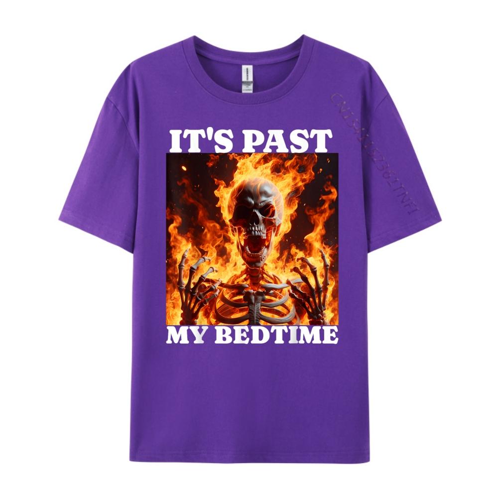 Its Past My Bedtime Funny Skeleton Meme Flames Ironic Tired Fall Clothes Aesthetic Student Christmas Alphabet