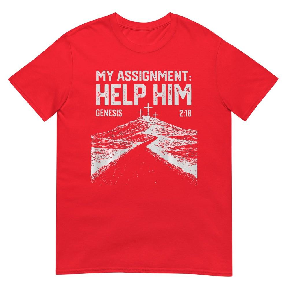 My Assignunisext Help Him Genesis 218 Christian Faith 2 Sides Tshirt S