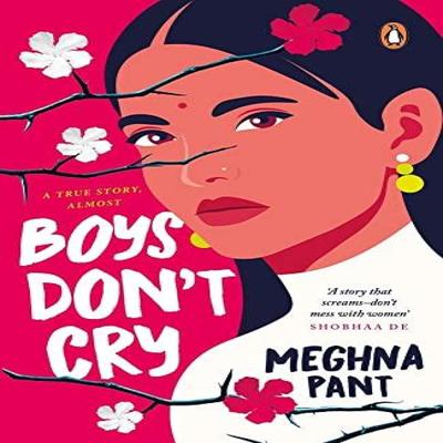Boys Dont Cry by Meghna Pant Paperback Book 9780143455097