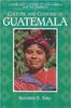 The Culture and Customs of Guatemala Book