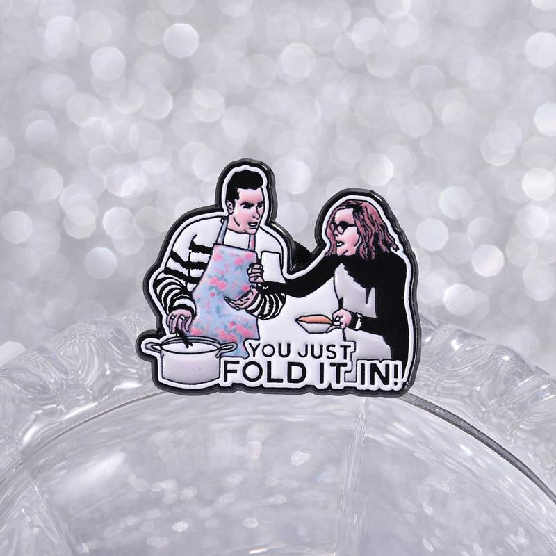 You Just Fold It In Enamel Pins Inspirational Comedy Brooches Lapel Badges Clothes TV Series Jewelry Gift for Friends