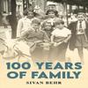 100 Years of Family by Sivan Behr Paperback Book 9781037100116